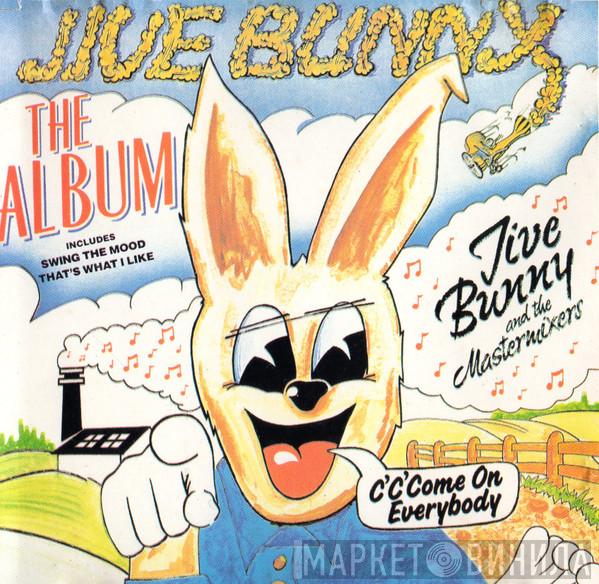  Jive Bunny And The Mastermixers  - The Album