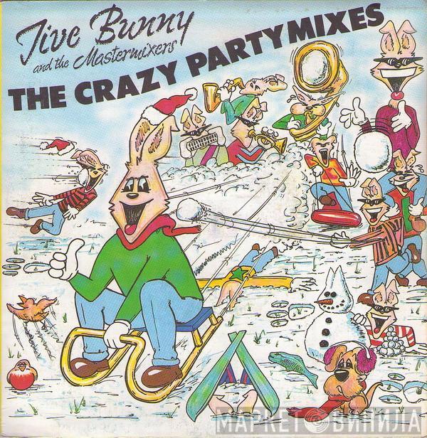 Jive Bunny And The Mastermixers - The Crazy Party Mixes