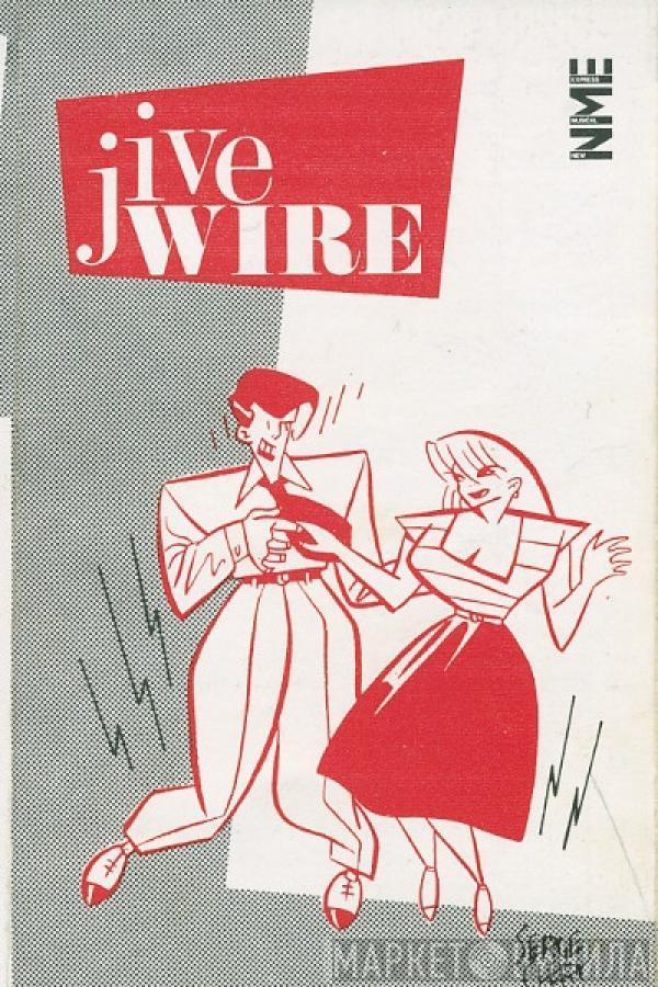 - Jive Wire