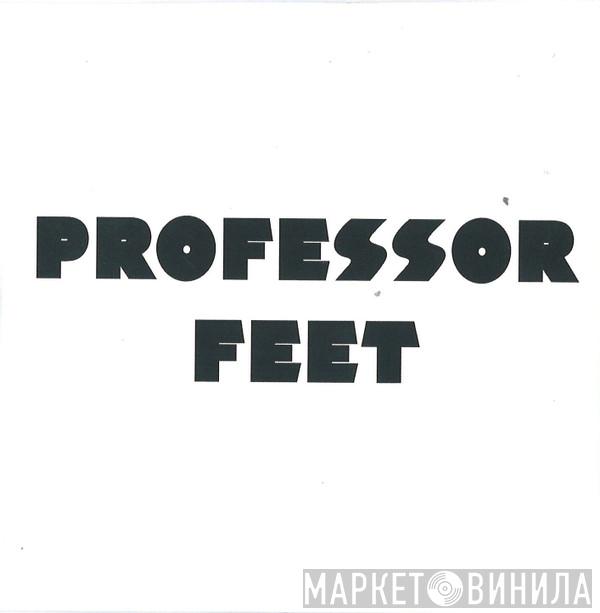 Jjak Hogan - Professor Feet