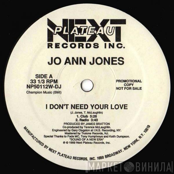  Jo Ann Jones  - I Don't Need Your Love