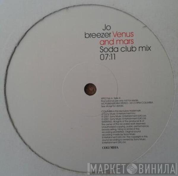 Jo Breezer - Venus And Mars (Soda Club Mixes)