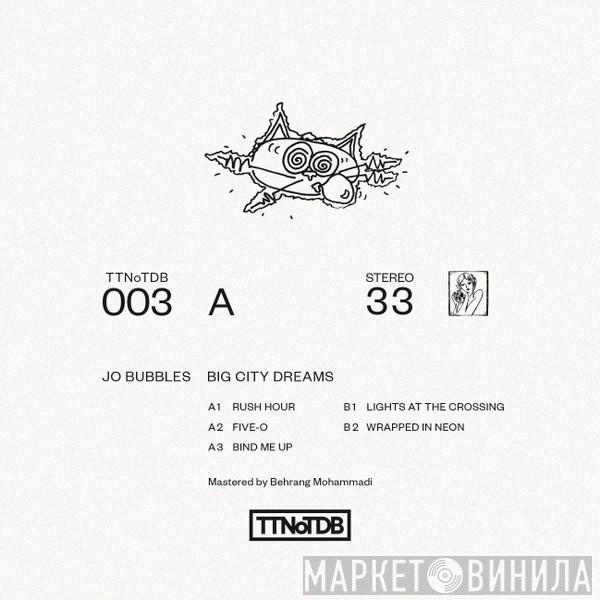 Jo Bubbles - Big City Dreams