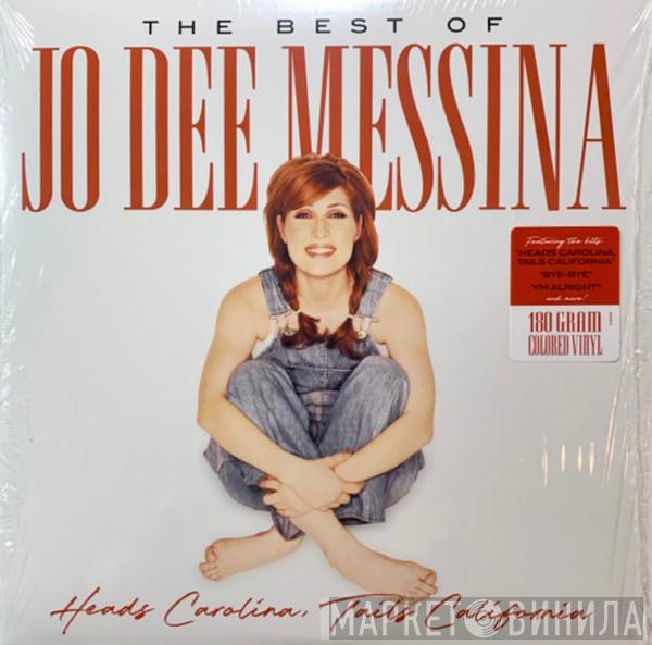 Jo Dee Messina - Heads Carolina, Tails California: The Best Of Jo Dee Messina