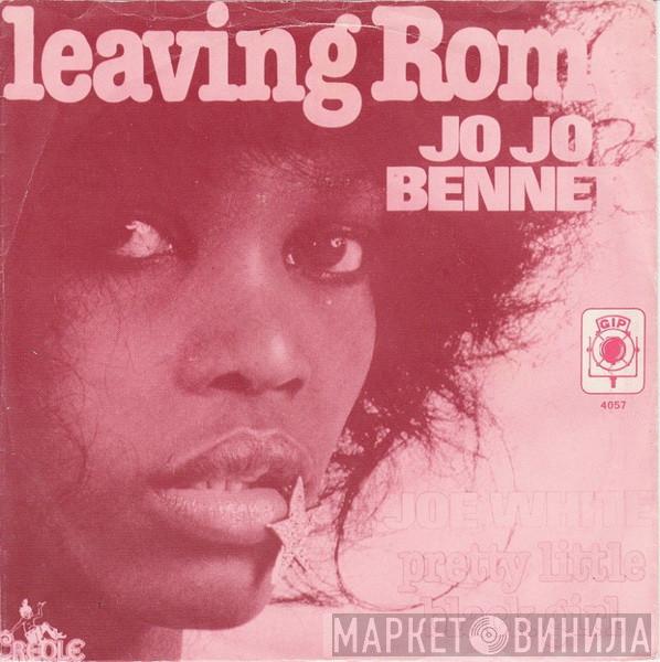 Jo Jo Bennett, Joe White - Leaving Rome / Pretty Little Black Girl