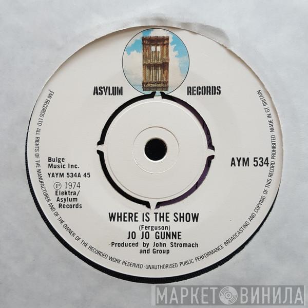 Jo Jo Gunne - Where Is The Show