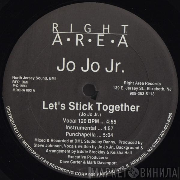 Jo Jo Jr. - Let's Stick Together