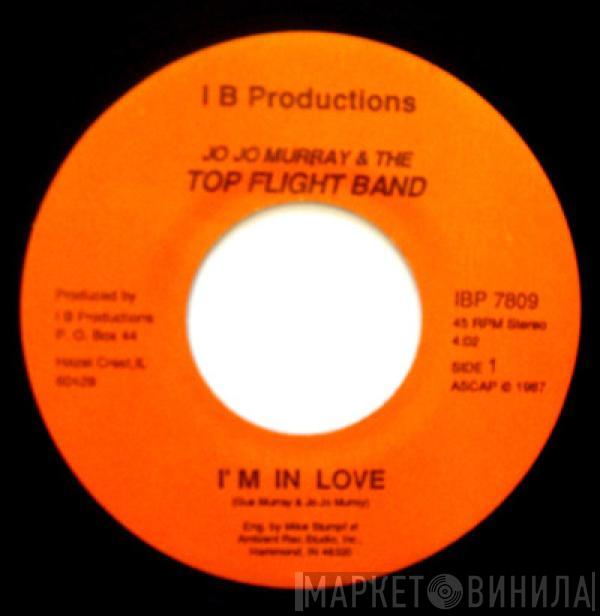 Jo Jo Murray & The Top Flight Band - I'm In Love / Your Love