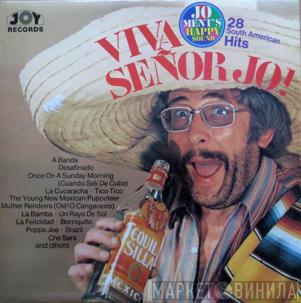 Jo Ment's Happy Sound - Viva Señor Jo!