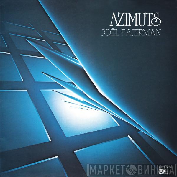 Joël Fajerman - Azimuts