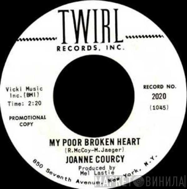  JoAnn Courcy  - My Poor Broken Heart / Silly Girl