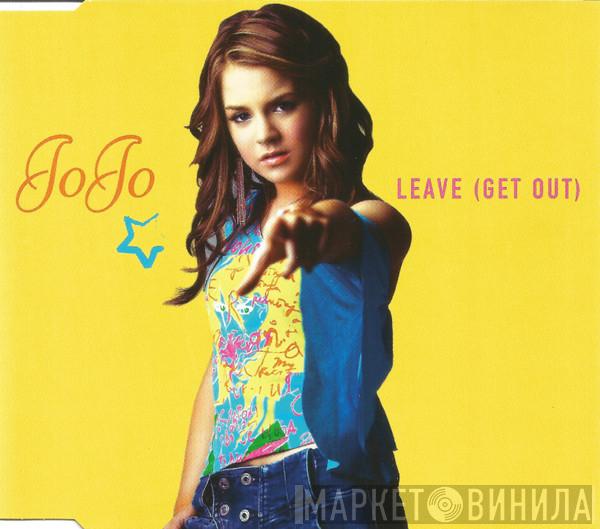  JoJo   - Leave (Get Out)