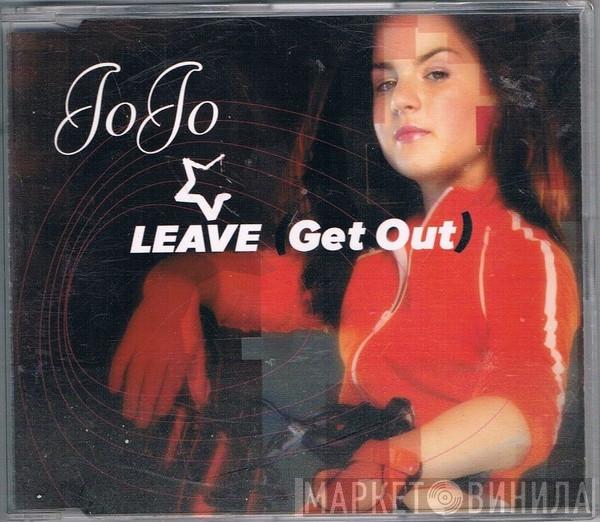  JoJo   - Leave (Get Out)