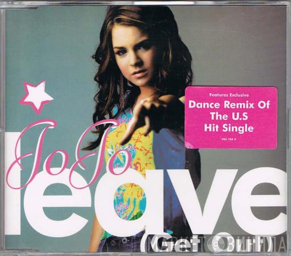 JoJo  - Leave (Get Out)