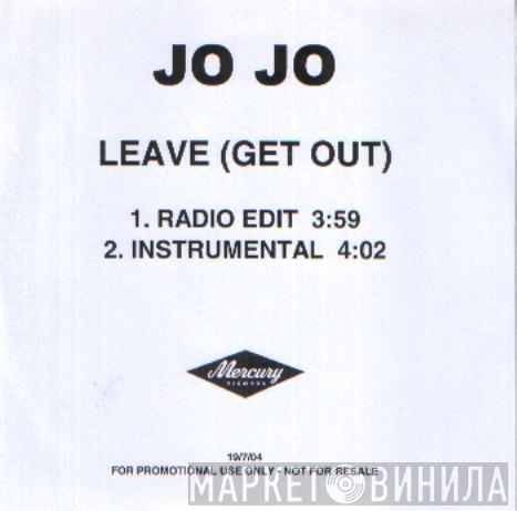 JoJo  - Leave (Get Out)