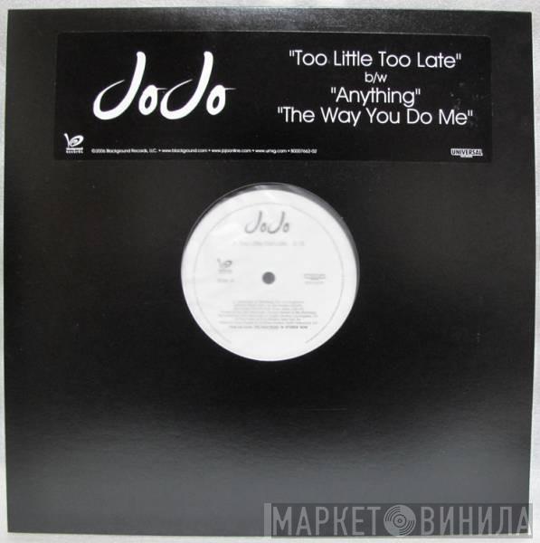  JoJo   - Too Little Too Late