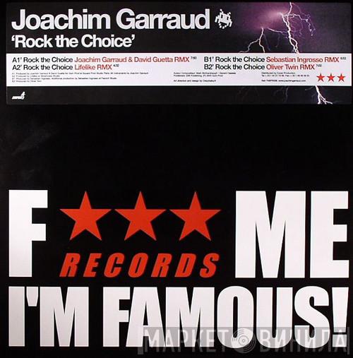 Joachim Garraud - Rock The Choice