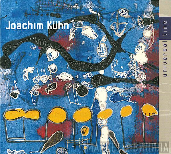 Joachim Kühn - Universal Time