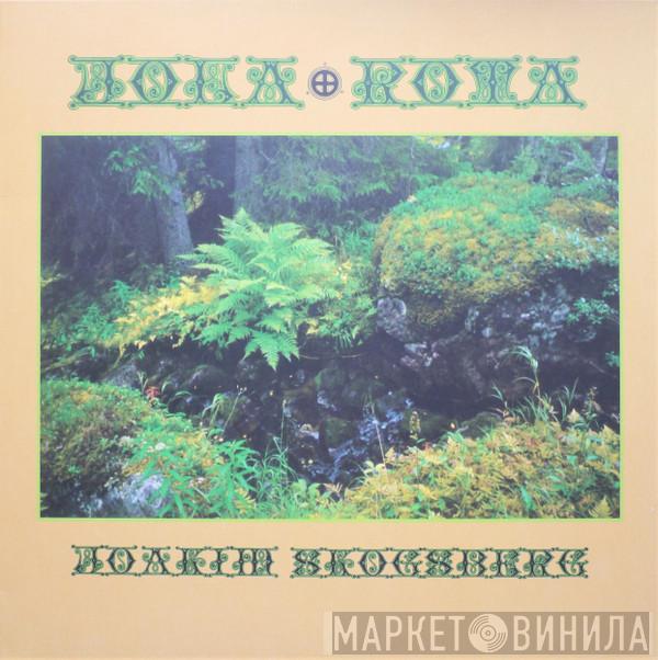 Joakim Skogsberg - Jola Rota
