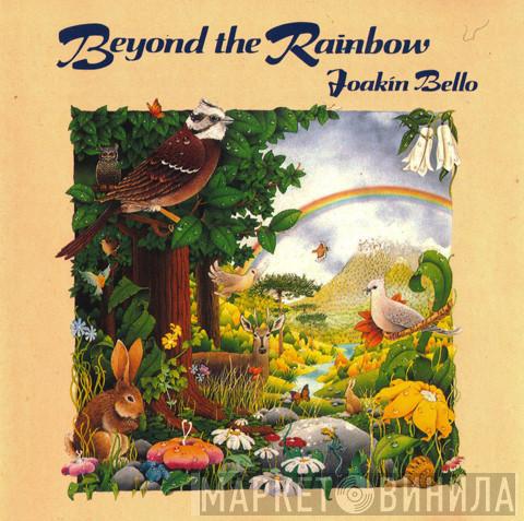 Joakin Bello - Beyond The Rainbow