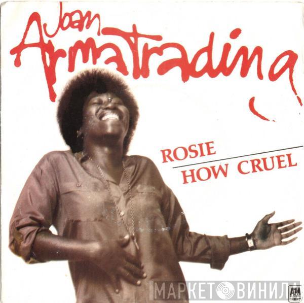  Joan Armatrading  - Rosie / How Cruel