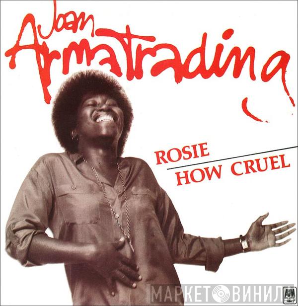  Joan Armatrading  - Rosie / How Cruel