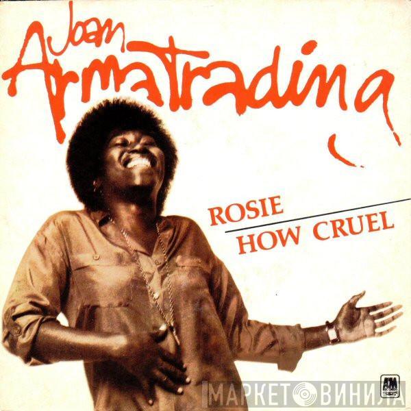  Joan Armatrading  - Rosie / How Cruel