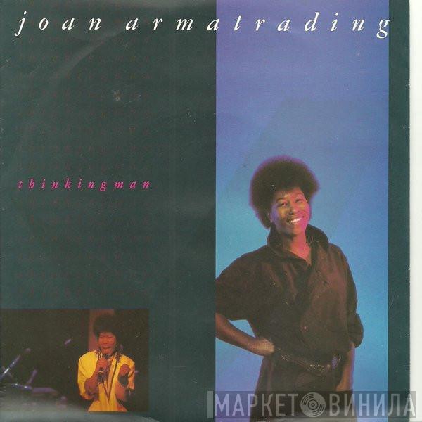  Joan Armatrading  - Thinking Man / Love Grows