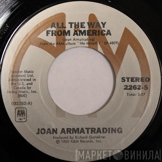  Joan Armatrading  - All The Way From America