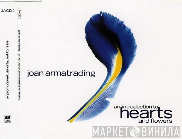 Joan Armatrading - An Introduction To Hearts And Flowers