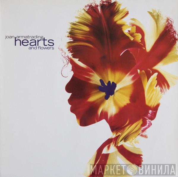 Joan Armatrading - Hearts And Flowers
