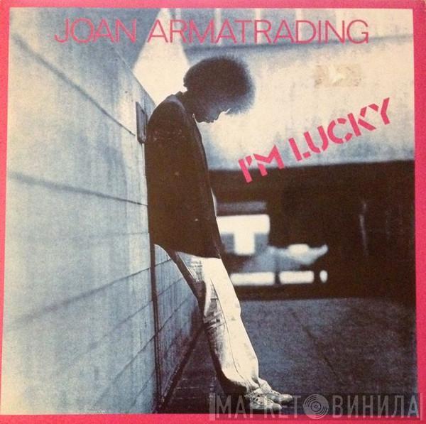  Joan Armatrading  - I'm Lucky