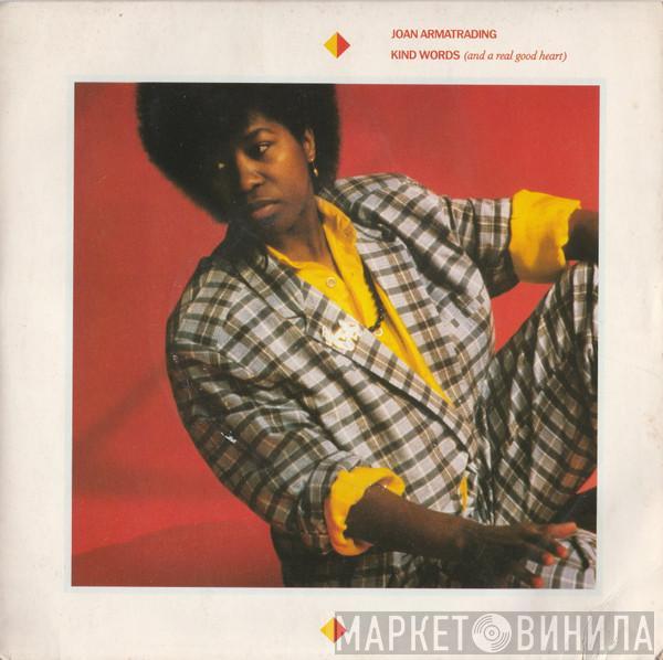 Joan Armatrading - Kind Words (And A Real Good Heart)
