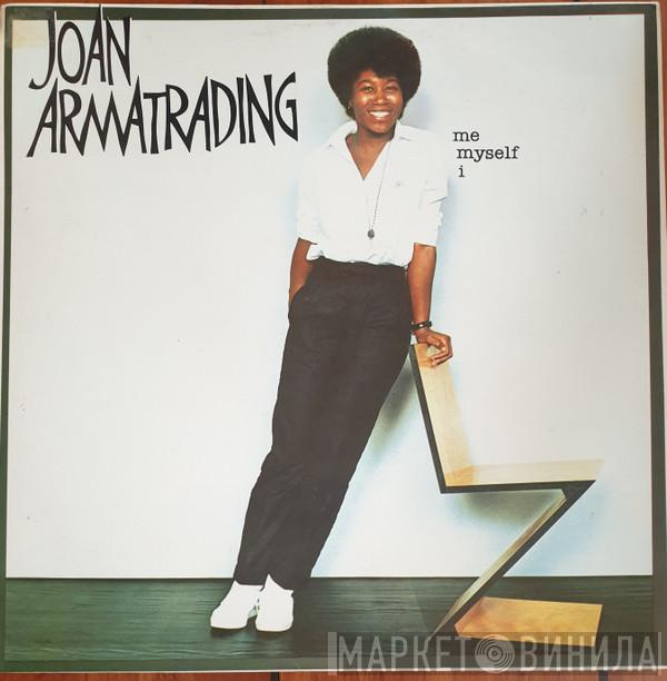  Joan Armatrading  - Me Myself I