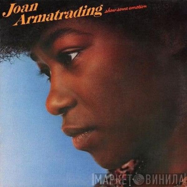 Joan Armatrading - Show Some Emotion