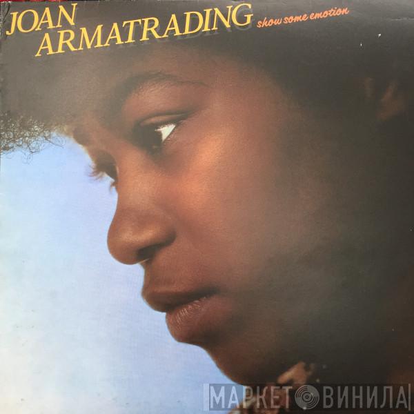 Joan Armatrading - Show Some Emotion