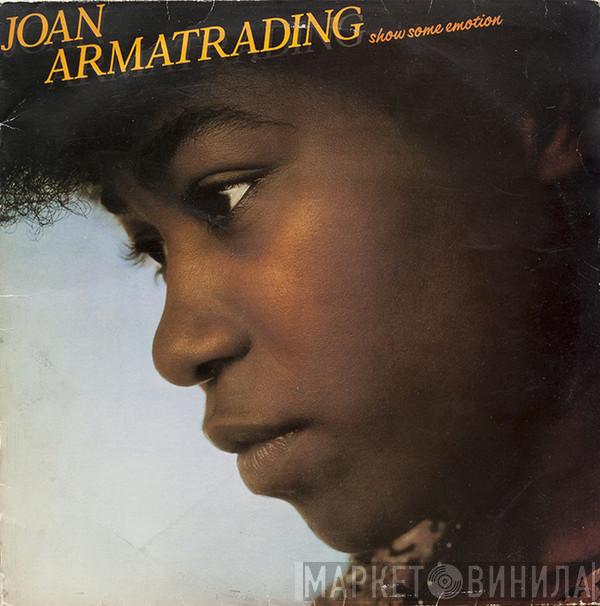 Joan Armatrading - Show Some Emotion