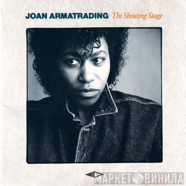  Joan Armatrading  - The Shouting Stage