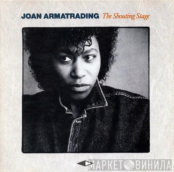  Joan Armatrading  - The Shouting Stage