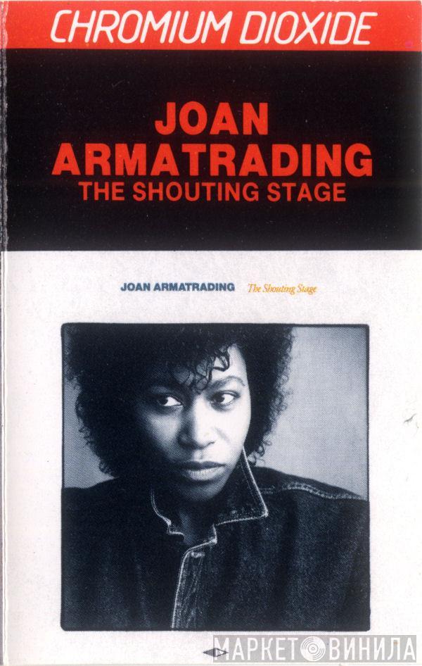  Joan Armatrading  - The Shouting Stage