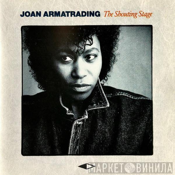  Joan Armatrading  - The Shouting Stage