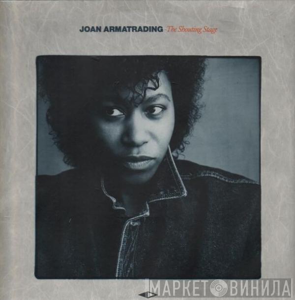  Joan Armatrading  - The Shouting Stage