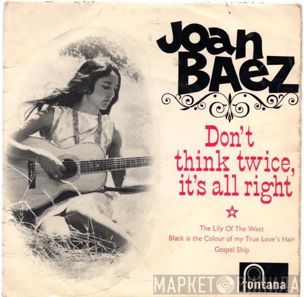 Joan Baez - Don't Think Twice, It's All Right