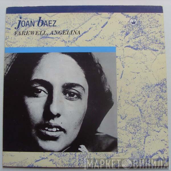Joan Baez - Farewell, Angelina