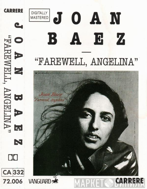  Joan Baez  - Farewell, Angelina