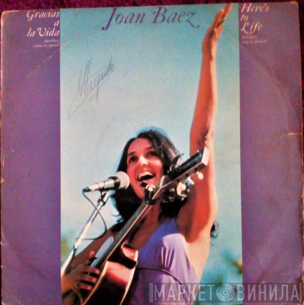 Joan Baez - Gracias A La Vida / Here's To Life