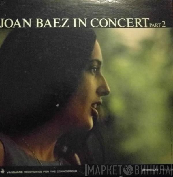  Joan Baez  - In Concert Part 2