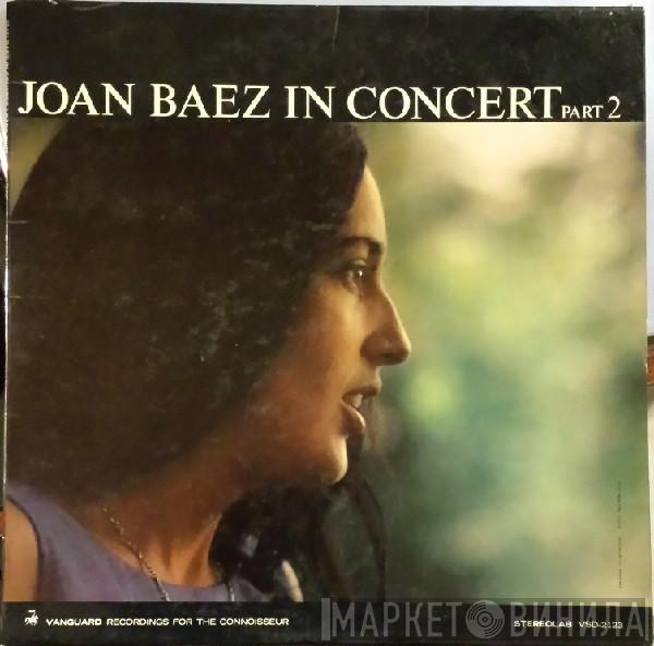  Joan Baez  - In Concert Part 2