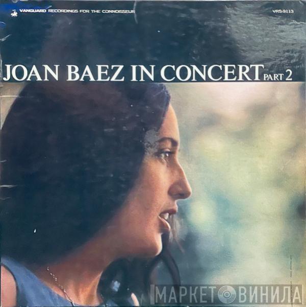  Joan Baez  - In Concert Part 2