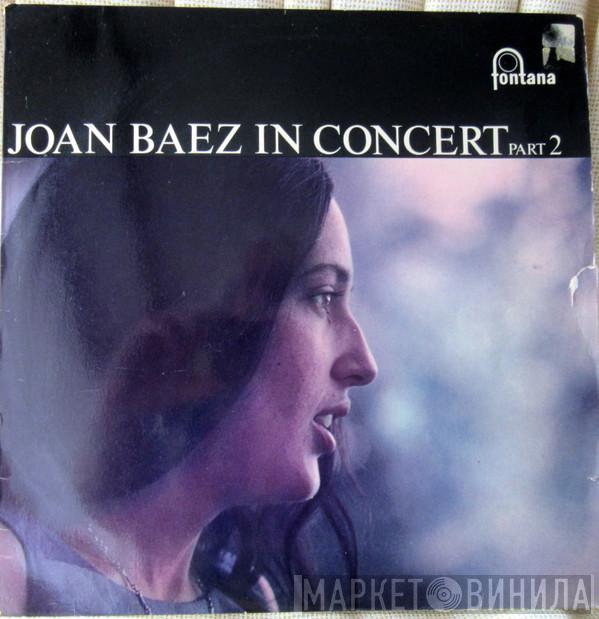  Joan Baez  - In Concert Part 2